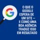 Agência de Criação de Sites: O que o Google Espera de um Site