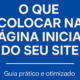 O que colocar na página inicial do seu site