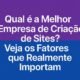 Qual a melhor empresa de criação de sites?