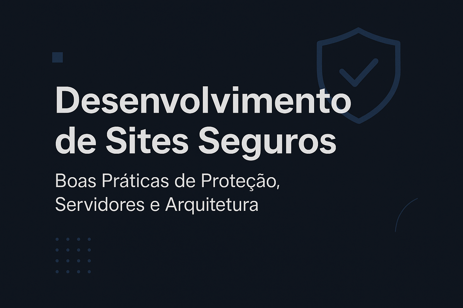 desenvolvimento-de-sites-seguros Desenvolvimento de Sites Seguros